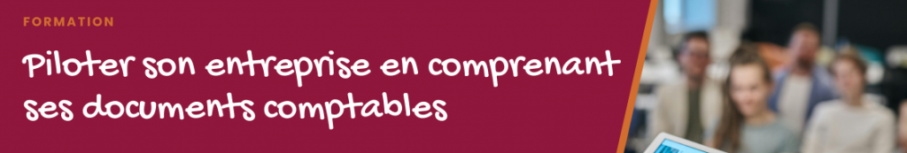 Formation Piloter son entreprise avec document comptable